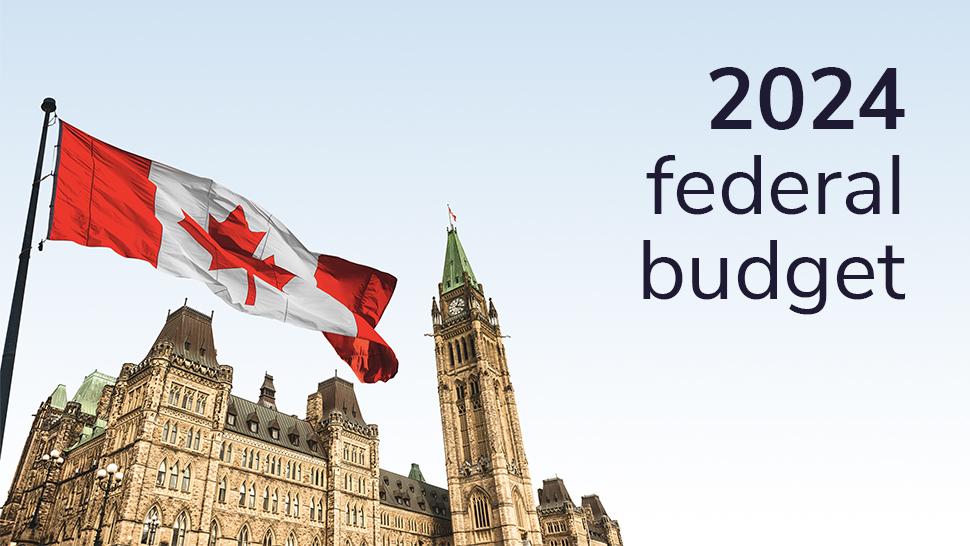 2024 federal budget | Stransky & Associates Private Wealth Management